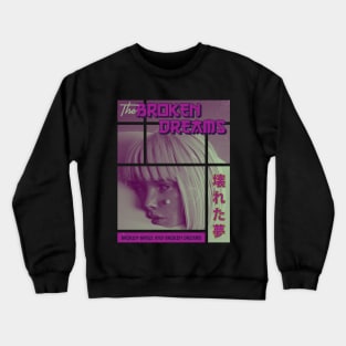 The Broken Dreams - Anime Style Crewneck Sweatshirt